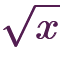 \sqrt{x}